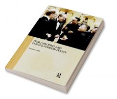Deng Xiaoping and China's Foreign Policy