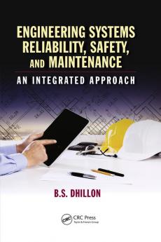 Engineering Systems Reliability Safety and Maintenance