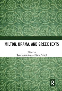 Milton Drama and Greek Texts