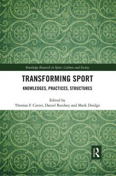 Transforming Sport