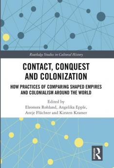 Contact Conquest and Colonization