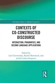 Contexts of Co-Constructed Discourse