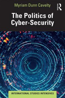 Politics of Cyber-Security