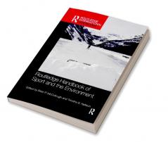 Routledge Handbook of Sport and the Environment