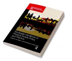 Routledge Handbook of Physical Activity Policy and Practice