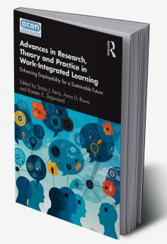 Advances in Research Theory and Practice in Work-Integrated Learning