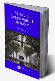 Structural Design Against Deflection