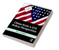 China from a U.S. Policy Perspective