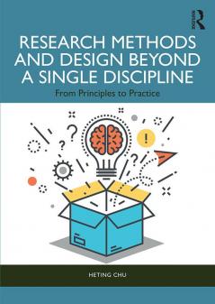 Research Methods and Design Beyond a Single Discipline