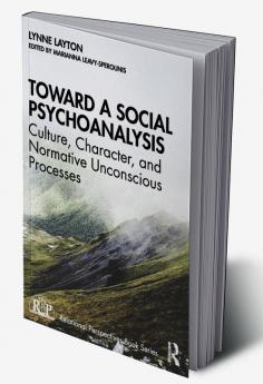 Toward a Social Psychoanalysis