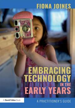 Embracing Technology in the Early Years