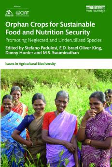 Orphan Crops for Sustainable Food and Nutrition Security