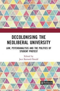 Decolonising the Neoliberal University