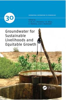 Groundwater for Sustainable Livelihoods and Equitable Growth