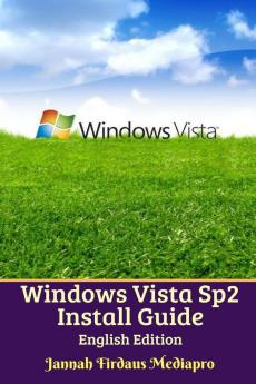 Windows Vista Sp2 Install Guide English Edition