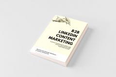 B2B LinkedIn Content Marketing