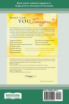 Imagine Big: Unlock the Secret to Living Out Your Dreams (16pt Large Print Edition)