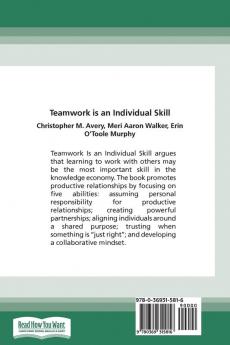 Teamwork Is an Individual Skill: Getting Your Work Done When Sharing Responsibility (16pt Large Print Edition)