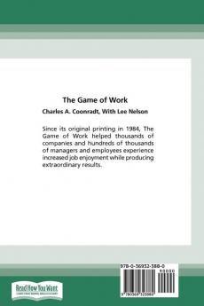 The Game of Work: How to Enjoy Work as Much as Play (16pt Large Print Edition)