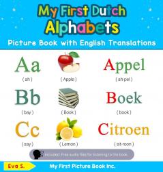 My First Dutch Alphabets Picture Book with English Translations