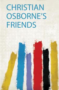 Christian Osborne's Friends