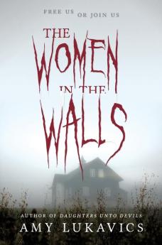 THE WOMEN IN THE WALLS