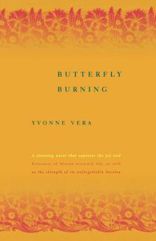 Butterfly Burning: A Novel