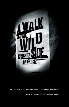 A Walk on the Wild Side: A Novel