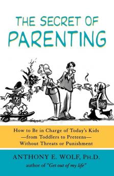 The Secret of Parenting