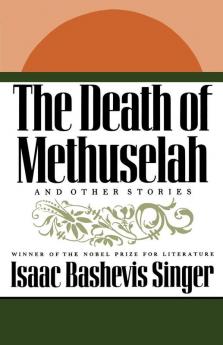 The Death of Methuselah: and Other Stories