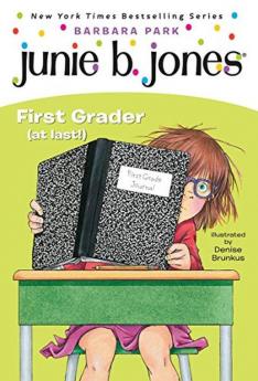 Junie B. First Grader (at last!)