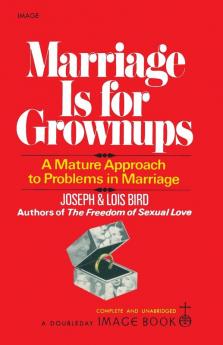 Marriage Is for Grownups