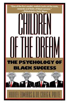 Children of the Dream: The Psychology of Black Success