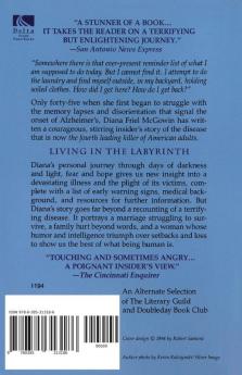 Living in the Labyrinth: A Personal Journey Through the Maze of Alzheimer's