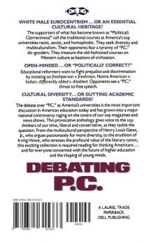 Debating P.C.: The Controversy over Political Correctness on College Campuses