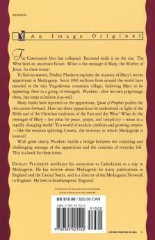 Queen of Prophets: The Gospel Message of Medjugorje