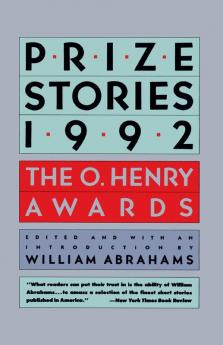 Prize Stories 1992: The O. Henry Awards (The O. Henry Prize Collection)