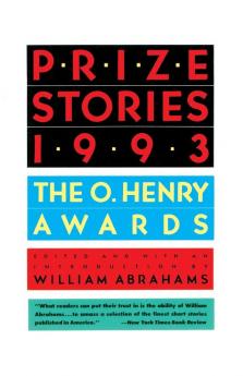 Prize Stories 1993: The O'Henry Awards (The O. Henry Prize Collection)