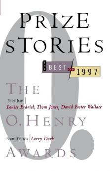 Prize Stories 1997: The O. Henry Awards (The O. Henry Prize Collection)