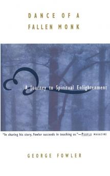 Dance of a Fallen Monk: A Journey to Spiritual Enlightenment