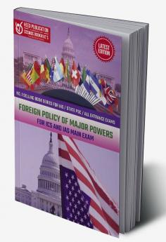 Foreign Policy of Major Powers for ICS and IAS Main Exam