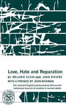 Love Hate and Reparation