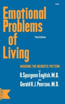 Emotional Problems of Living – Avoiding the Neurotic Pattern: N806 (Norton Library (Paperback))