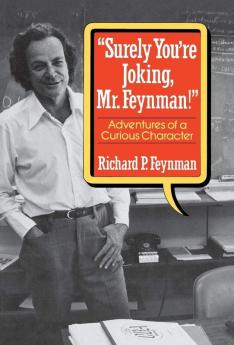 Surely You Re Joking Mr. Feynman!