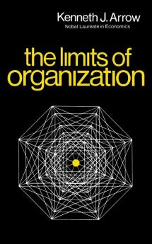 The Limits of Organization (Fels Lectures on Public Policy Analysis)