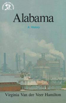 Alabama: A History (States & the Nation)