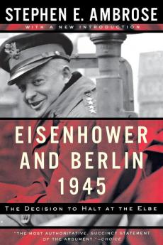 Eisenhower and Berlin 1945