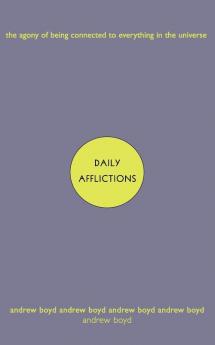Daily Afflictions