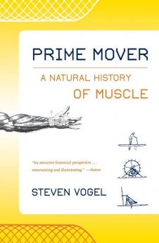 Prime Mover – A Natural History of Muscle