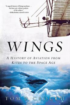 Wings – A History of Aviation from Kites to the Space Age